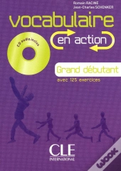 Vocabulaire En Action ; Grand Débutant Avec 125 Exercices