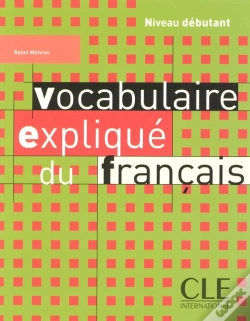 Capa do artigo Vocabulaire Explique Du Francais 2005 Debutant (Édition 2005)