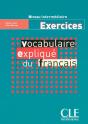 Vocabulaire Explique Du Francais Intermediaire Exercices - Preview