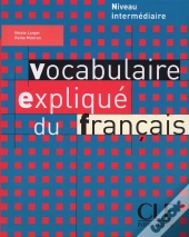 Vocabulaire Explique Du Francais Niv Intermediare