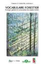 Vocabulaire Forestier Ecologie Gestion Et Conservation Des Espaces Boises Ref Id073 - Preview