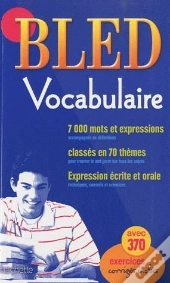 Vocabulaire Francais ; Bled