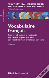 Vocabulaire Français : Trouver Et Choisir Le Mot Juste