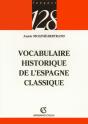 Vocabulaire Historique De L'Espagne Classique - Preview
