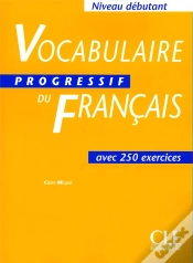 Capa do artigo Vocabulaire Progressif Du Francais Avec 250 Exercices ; Niveau Debutant