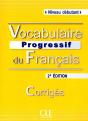 Vocabulaire Progressif Du Francais ; Niveau Débutant ; Avec Corrigés - Preview