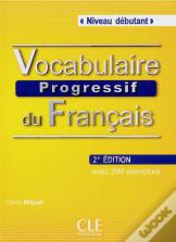 Vocabulaire Progressif Du Francais ; Niveau Débutant