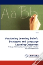 Capa do artigo Vocabulary Learning Beliefs, Strategies And Language Learning Outcomes