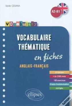 Capa do artigo Vocabulary - Vocabulaire Anglais - Fiches Thématiques Avec Exercices Corrigés - A2-B1