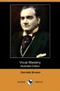 Vocal Mastery (Illustrated Edition) (Dodo Press) - Preview