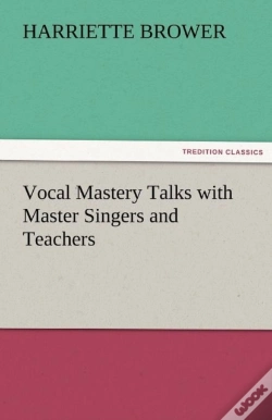Capa do artigo Vocal Mastery Talks With Master Singers And Teachers