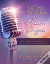 Vocal Training For Praise Singers