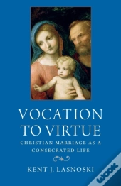 Vocation To Virtue