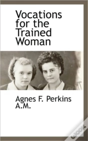 Capa do artigo Vocations For The Trained Woman