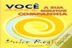 Você A Sua Melhor Companhia