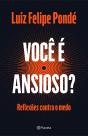 Você É Ansioso? - Preview