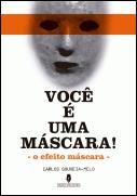 Você é uma Máscara
