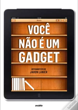 Capa do artigo Você Não É um Gadget