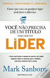 Capa do artigo Você Não Precisa de Um Título para Ser Um Líder