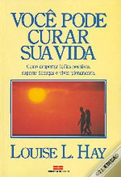 Capa do artigo Você Pode Curar Sua Vida