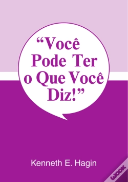 Capa do artigo Você Pode Ter O Que Você Diz