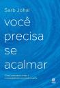 Você Precisa Se Acalmar - Preview