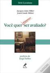 Você Quer Mesmo Ser Avaliado