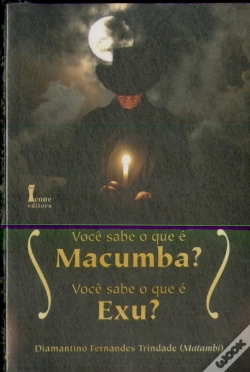 Capa do artigo Você Sabe O Que É Macumba? Você Sabe O Que É Exu?