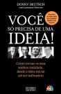 Você só Precisa de Uma Ideia! - Preview