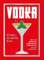 Vodka: Shake, Muddle, Stir - Preview