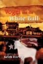 Vogel And The White Bull - Preview