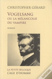 Vogelsang Ou La Mélancolie Du Vampire