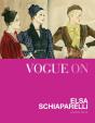 Vogue On: Elsa Schiaparelli - Preview