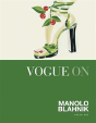 Vogue On: Manolo Blahnik - Preview