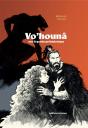Vo'Houna, Une Legende Prehistorique - Preview