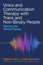 Voice And Communication Therapy With Trans And Non-Binary People - Preview