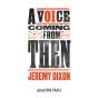 Voice Coming From Then - Preview
