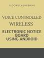 Voice Controlled Wireless Electronic Notice Board Using Android - Preview