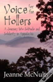 Voice For The Hollers: A Journey Into So