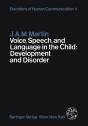 Voice, Speech, And Language In The Child: Development And Disorder - Preview