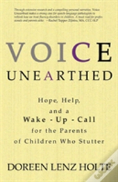 Voice Unearthed