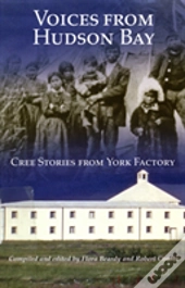 Voices From Hudson Bay
