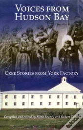 Voices From Hudson Bay