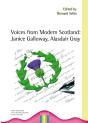 Voices From Modern Scotland ; Janice Galloway, Alasdair Gray - Preview