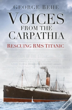 Capa do artigo Voices From The Carpathia: Rescuing Rms Titanic