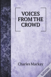 Voices From The Crowd