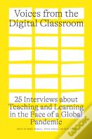 Voices From The Digital Classroom