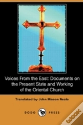 Voices From The East: Documents On The P