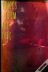 Voices From The Fire