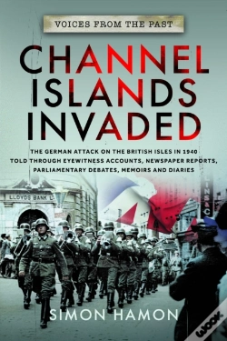 Capa do artigo Voices From The Past: Channel Islands Invaded